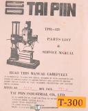 Tai PIIN-Tai PIIN TPR 820, Radial Drilling Machine, Service and Parts Manual 1981-TPR 820-01